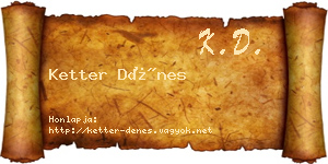 Ketter Dénes névjegykártya